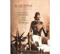 My Life, My Words Remembering Mahatma Gandhi