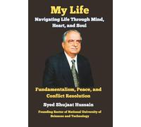 My Life: Navigating Life Through Mind, Heart, and Soul