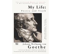 My Life: Poetry and Truth