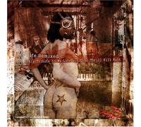 My Life Remixed by My Life With the Thrill Kill Kult