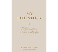 MY LIFE STORY: For the memories I never want to lose
