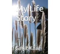 My Life Story: True Story of my past