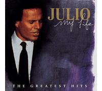 My Life: The Greatest Hits Iglesias J