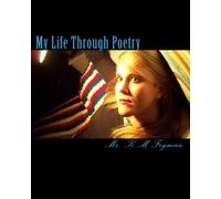 My Life Through Poetry: Through The Years