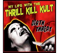 My Life With The Thrill Kill Kult – Death Threat – CD – Importación USA