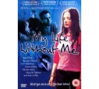 My Life Without Me [Reino Unido] [DVD]