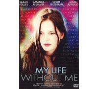 My Life Without Me [USA] [DVD]
