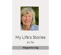 My Life's Stories so far