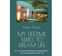 MY LIFETIME SERIES TO DREAM LIFE (MY DREAM LIFE COLLECTION)