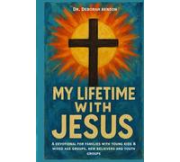 My Lifetime With Jesus