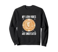 MY Lion Vibes Are Undefeated Sudadera