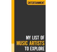 My List of Music Artists to Explore: Journal For Music Lovers