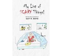 My List Of Scary Things!
