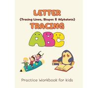 My Little ABC Booklet: A Fun and Colorful Journey: Early Learning Workbook with Tracing, Coloring, and Alphabet Exercises for Kids