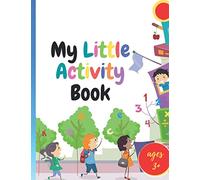 My little activity book: Now your kid can learn the basics of English in an interactive and creative way through My Little Activity Book.