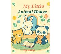 My little Animal House: Coloring Book