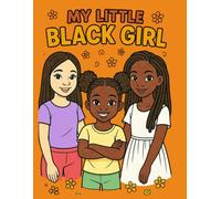 My Little Black Girl: 1 (My little black children)