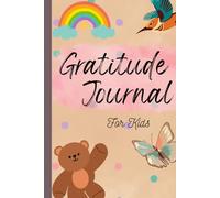 My Little Book of Gratitude: A Kindness & Feelings Journal for Kids