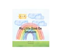 My Little Book on Emotions