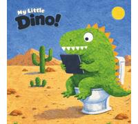My Little Dino: A Funny, Heartwarming Read-Aloud Picture Book About Big Feelings and the First Day of School for Kids Ages 3-9