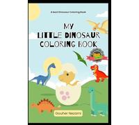 My Little Dinosaur Coloring Book