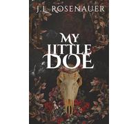 My Little Doe: Dark Mode Edition | Dark Romantasy Standalone | Captor Captive Romance | Werewolf Shifter | Slow Burn | Found Family | HEA