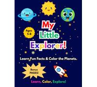 My Little Explorer: Learn Fun Facts & Color the Planets.