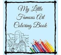 My Little Famous Art Coloring Book (Pocket Sized Creativity)