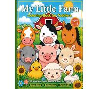 My Little Farm Coloring Book for Toddlers: 36 Big & Easy Farm Animal Scenes for Kids Ages 2-4 | Cow, Pig, Horse, Chicken, Duck & More | Single-Sided Pages