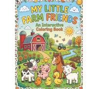 My Little Farm Friends: An Interactive Coloring Book