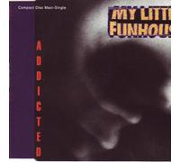 My little Funhouse - Addicted