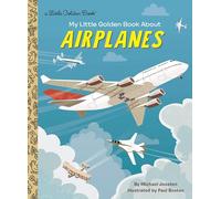 My Little Golden Book About Airplanes [Idioma Inglés]