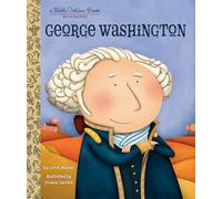 My Little Golden Book About George Washington