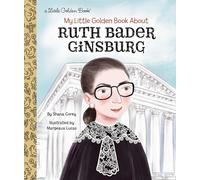 My Little Golden Book About Ruth Bader Ginsburg