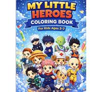 My Little Heroes Cute Coloring Book for Kids: Cute Coloring Pages to Spark Creativity for Kids Ages 3-7 (My Little World Coloring Series)