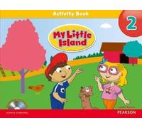 My Little Island – Nivel 2 – Libro de actividades y CD de canciones y cánticos – Pearson Longman
