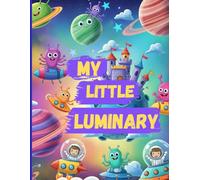 My Little Luminary: A Jubilee Of Colors