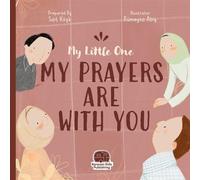 My Little One Our Duas Are Wıth You (İngilizce Yavrucuğum Dualarım Seninle)