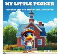 My Little Pecker: You don't need a big pecker to pull the chicks!