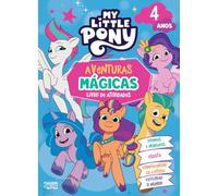 My Little Pony: Aventuras Mágicas: Livro de Atividades - 4 anos