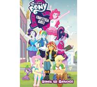 My Little Pony: Back to School (My Little Pony: Equestria Girls)