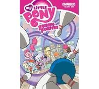 My Little Pony: Friends Forever Omnibus, Vol. 1 (MLP FF Omnibus)