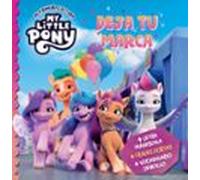 My Little Pony. Mi Primera Lectura - Deja Tu Marca (ebook)