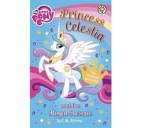 My Little Pony: Princess Celestia and the Royal Rescue