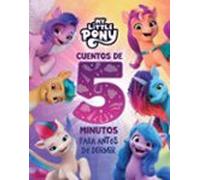 My Little Pony. Recopilatorio de cuentos - Cuentos de 5 minutos para antes de dormir