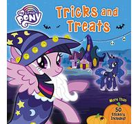 My Little Pony: Tricks and Treats: More Than 50 Stickers Included!