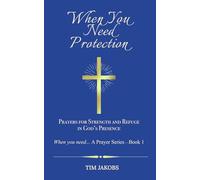 My Little Prayer Book for Protection: Find Comfort, Strength, and Refuge in God's Presence