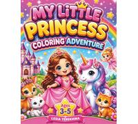 My little princess: Coloring adventure