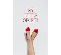 My Little Secret: A Private Diary for Personal Thoughts, Feelings & Untold Stories
