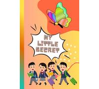 My Little Secret.: Journal for Kids, for fun and activity
